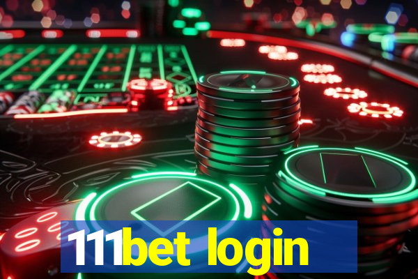 111bet login